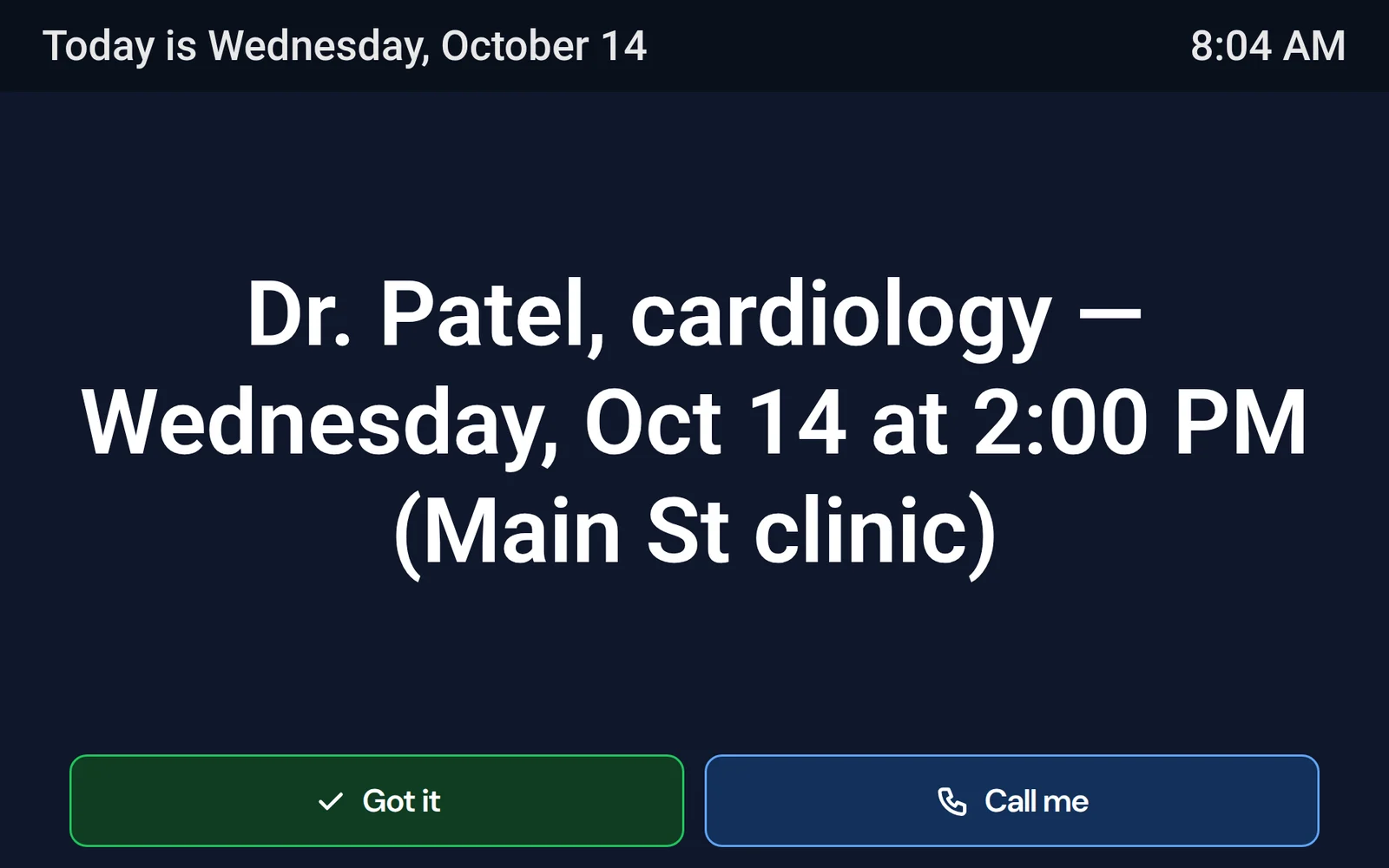 CareBoard screen reading “Dr. Patel, cardiology — Wednesday, Oct 14 at 2:00 PM (Main St clinic)” with Got it and Call me buttons