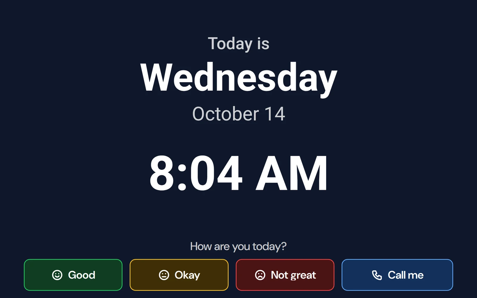 CareBoard check-in screen asking How are you feeling today? with Good, Okay and Not great buttons and a Call me button
